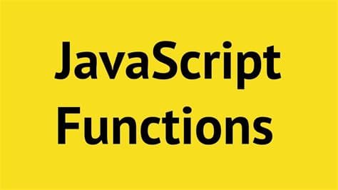 JavaScript Functions.